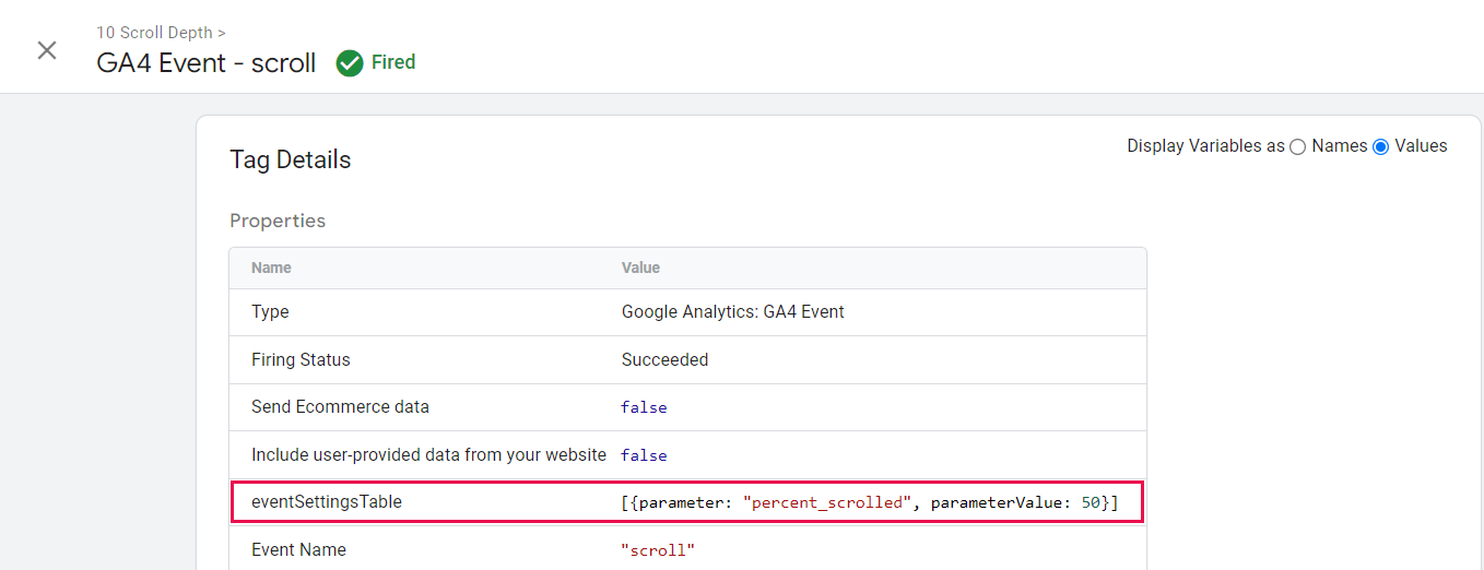 4.	Now, if you click into a Scroll Depth event, and select Values, you can see the scroll depth percentage that corresponds to the event that’s been triggered. In the example below we can see that the page has been scrolled to 50%.  